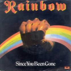 Rainbow : Since You Been Gone